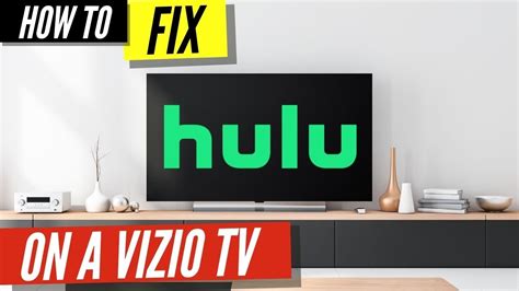 How To Fix Hulu On A Vizio Tv Youtube