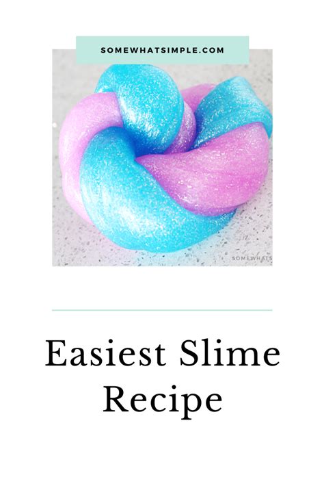 Easiest Slime Recipe 3 Ingredients Video Somewhat Simple