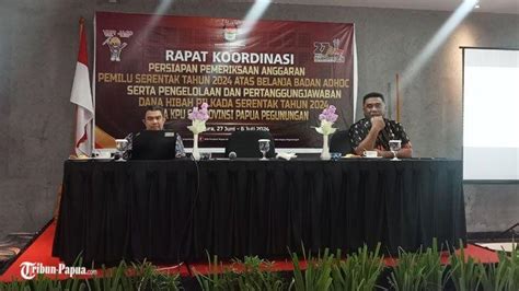 Kpu Papua Pegunungan Gelar Rapat Kordinasi Akuntabilitas Keuangan