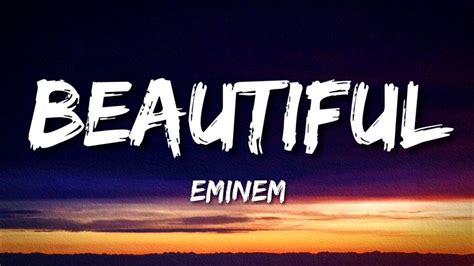 Eminem Beautiful Lyrics Youtube