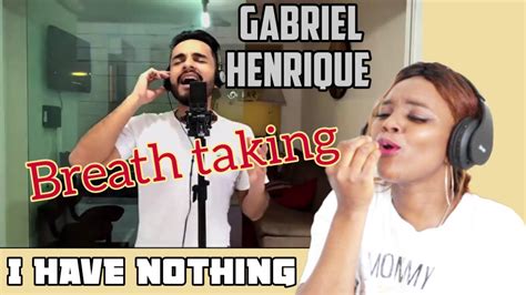 Whitney Houston I Have Nothing Cover By Gabriel Henrique Reaction Youtube