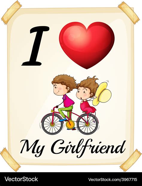 I Love My Girlfriend Royalty Free Vector Image