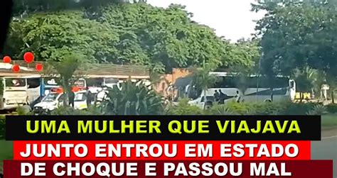 Passageira sofre mal súbito e morre dentro de ônibus O caso foi