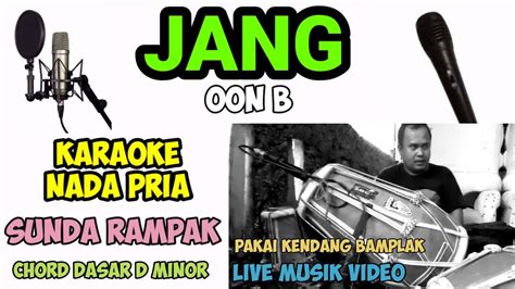 POP SUNDA KARAOKE JANG NADA PRIA VERSI KENDANG RAMPAK YouTube