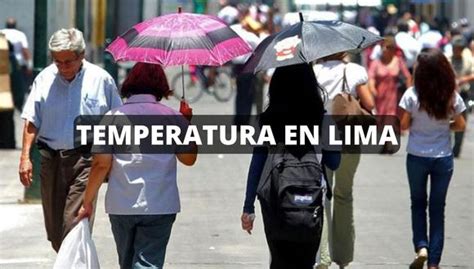 Revisa Lo Ltimo De La Temperatura En Lima Metropolitana Hoy Viernes