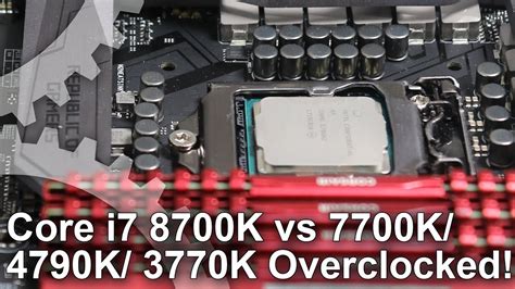 Core I7 8700k Vs Core I7 7700k I7 4790k I7 3770k 45ghz Oc Gaming