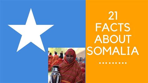 21 Fascinating Facts About Somalia Youtube