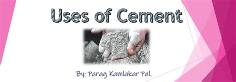 Uses of Cement - Civilnotess