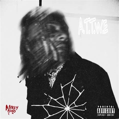 Mikey Polo ATTWE Lyrics And Tracklist Genius