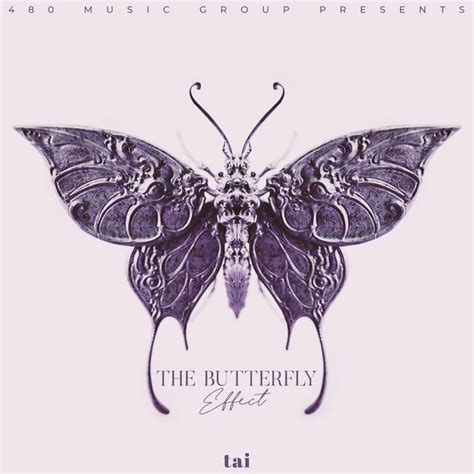 The Butterfly Effect Ep By Tai Spotify