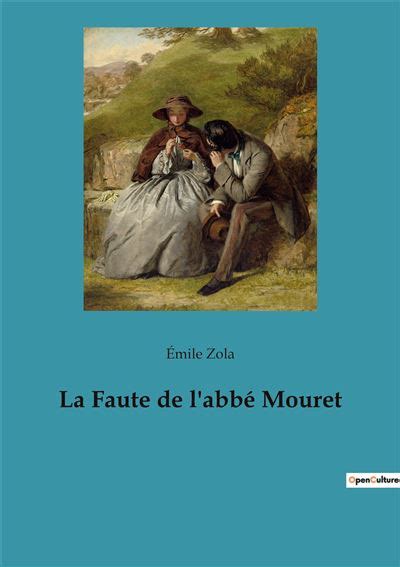 La Faute de l abbé Mouret broché Émile Zola Achat Livre fnac