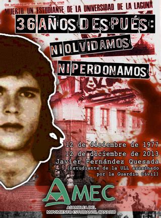 12 de diciembre Javier Fernández Quesada Ni olvidamos ni perdonamos