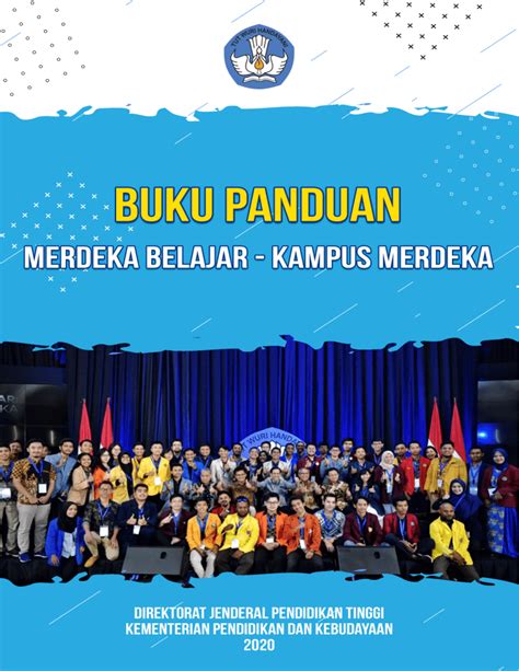 BUKU PANDUAN MERDEKA BELAJAR KAMPUS MERDEKA MBKM