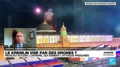 Le Kremlin Vis Par Des Drones Moscou Accuse L Ukraine Qui D Ment L