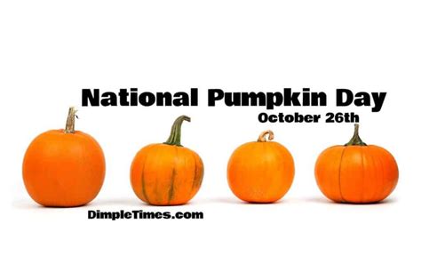 October 26th is National Pumpkin Day! | Dimple Times