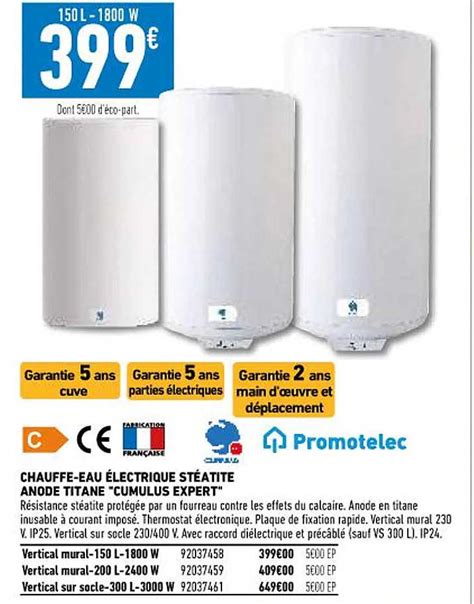 Offre Chauffe eau Mono stéatite cumulus Promotelec chez Brico Cash