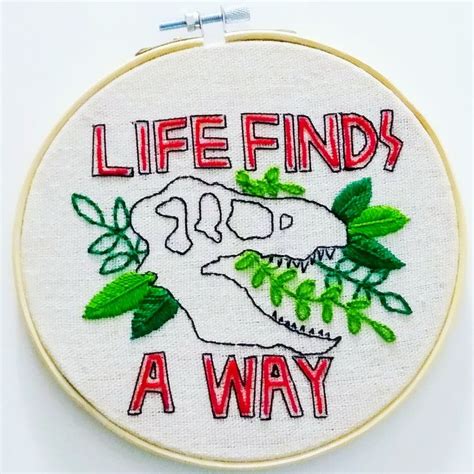 Jurassic Park Life Finds A Way Embroidery