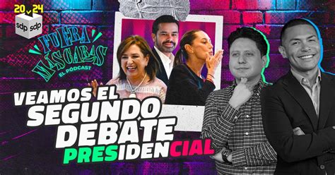 D Nde Ver El Segundo Debate Presidencial Callo De Hacha Y Pablo