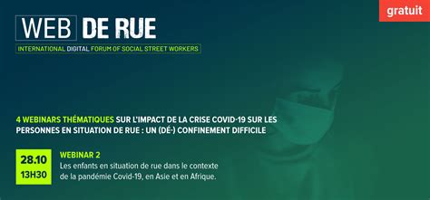 Webinar Les Enfants En Situation De Rue Dans Le Contexte De La