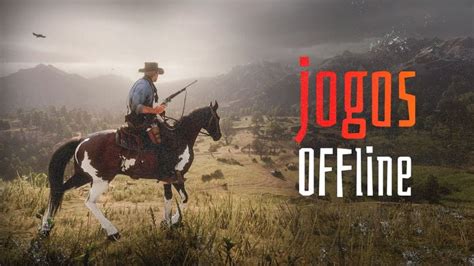 10 MELHORES JOGOS OFFLINE E GRATUITOS PARA PC Aposte na emoção a