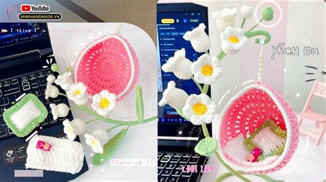 Crochet Lily Of The Valley Swing M C X Ch U Hoa Linh Lan Si U P