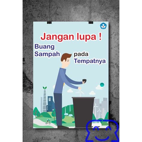 Jual Poster Buang Sampah Pada Tempatnya Harga Untuk 1 Poster Bahan