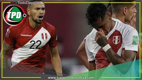 Renato Tapia Y Alexander Callens Son Bajas En La Selecci N Peruana Tu