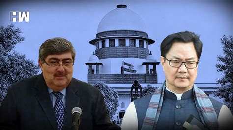 Play The Role Of Law Officer SC Over Kiren Rijijus Government Files