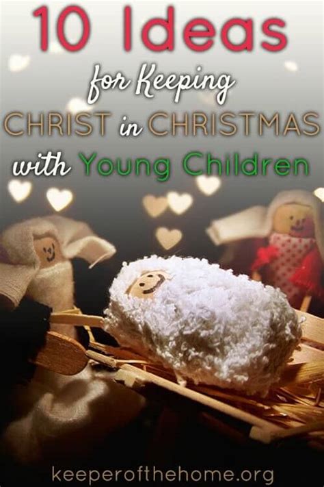 10 Ideas for Celebrating Christ at Christmas with Young Children ...