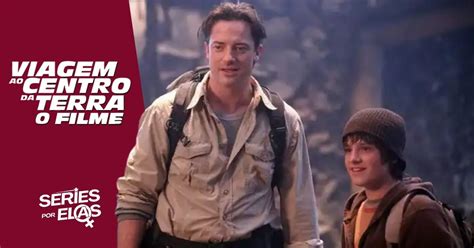Resumo Filme Viagem Ao Centro Da Terra - Viagem Ao Centro Da Terra: Elenco, Onde Assistir E Tudo Sobre