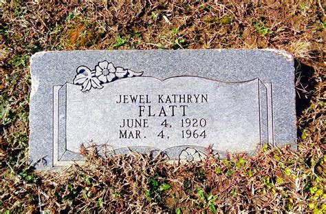 Jewel Kathryn Flatt 1920 1964 Find A Grave Memorial