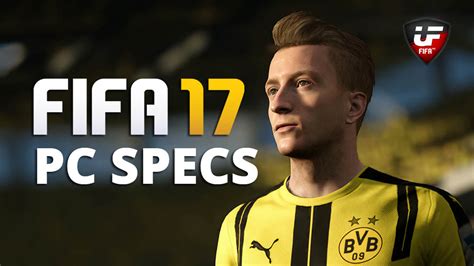 Fifa 17 Pc Specifications Confirmed Minimum And Recommended