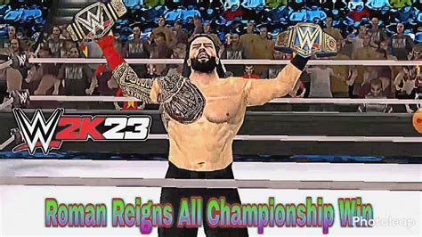 Wwe 2k23 Psp Every Roman Reigns Championship Win Youtube