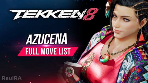 Tekken 8 Azucena Full Move List Sample Combos English Youtube