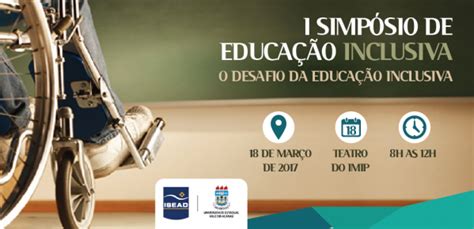 I Simpósio De Educação Inclusiva O Desafio Da Educação Inclusiva Em Recife 2023 Sympla