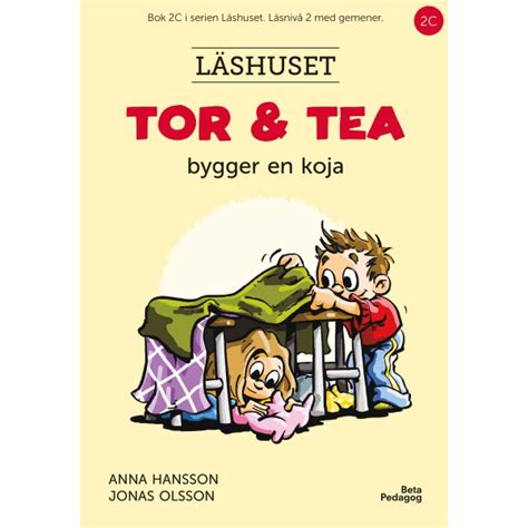 Tor Och Tea Bygger En Koja 9789188871350 178 Fyndiq