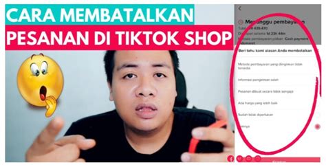 Cara Batalkan Pesanan Di Tiktok Shop 100 Berhasil