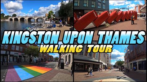 Kingston Upon Thames Walking Tour London England 4k Youtube