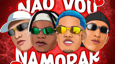 N O Vou Namorar Mcs Dudu Sk Th Da Serra Dj Ws Da Igrejinha Dj