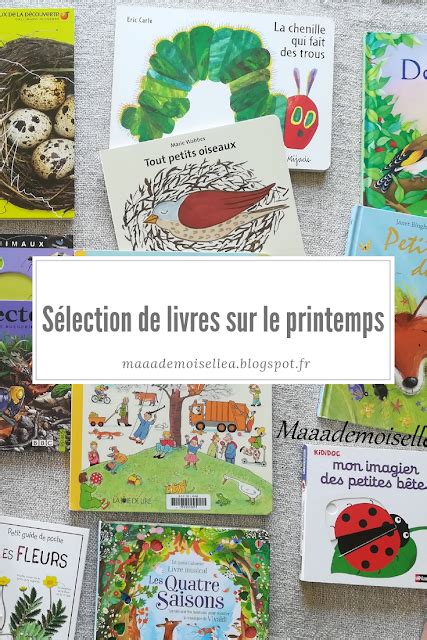 Sélection de livres sur le printemps Et dans leur bibliothèque il y a