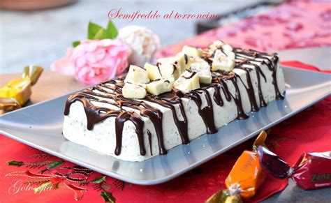 Semifreddo Al Torroncino Semplice E Strepitoso Dessert