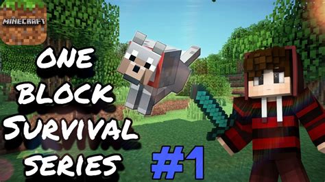 Minecraft One Block Survival Series Episode 1 Minecraft Pocket Edition