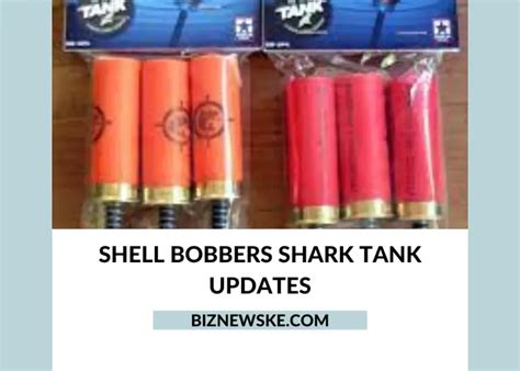 Shell Bobbers Shark Tank Net Worth 2023 Shell Bobbers After The Shark