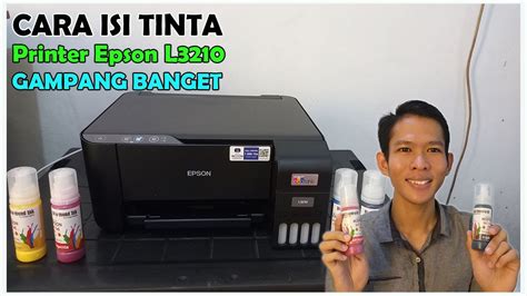 Cara Isi Tinta Printer Epson L3210 Dengan Baik Benar YouTube