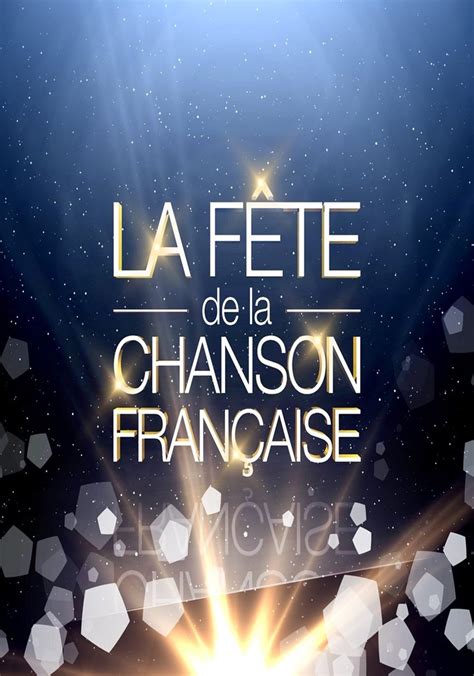 Regarder La fête de la chanson française streaming