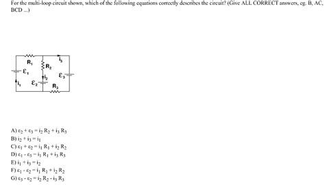 Solved For The Multi Loop Circuit Shown Which Of The Chegg