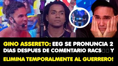 GINO ASSERETO EEG SE PRONUNCIA 2DIAS DESPUES DE COMENTARIO RAS Y