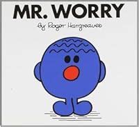 Mr. Worry by Roger Hargreaves