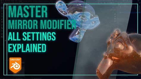 Blender Mirror Modifier Tutorial All Settings Explained Youtube