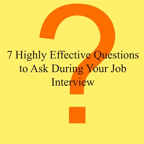 Highly Effective Questions To Ask During Your Job Interview Insider